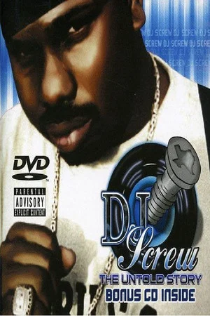 Постер: DJ Screw: The Untold Story