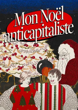 Постер: My Anti-capitalist Christmas Eve