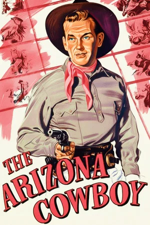 Постер: The Arizona Cowboy