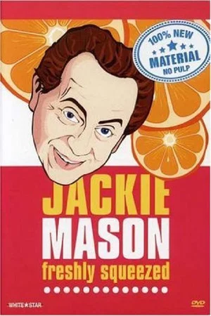 Постер: Jackie Mason: Freshly Squeezed