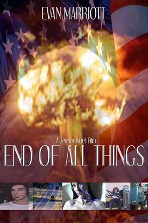Постер: End of All Things