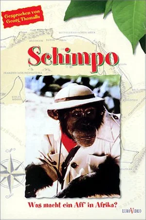 Постер: Schimpo, was macht ein Aff' in Afrika?