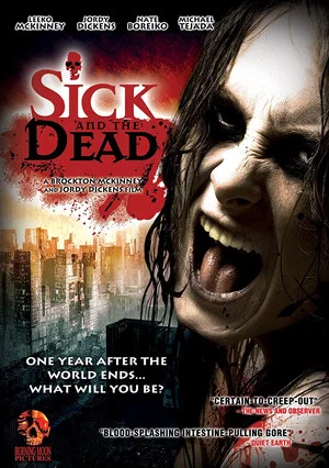 Постер: Sick and the Dead