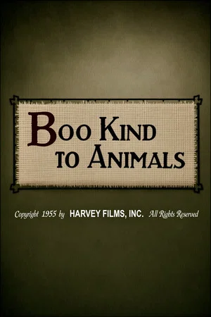 Постер: Boo Kind to Animals