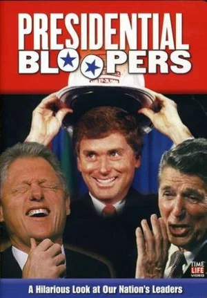 Постер: Presidential Bloopers