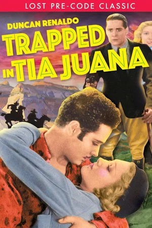Постер: Trapped in Tia Juana