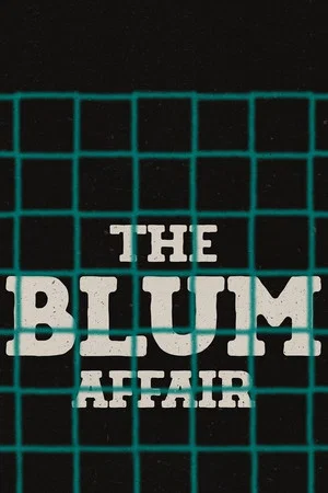 Постер: The Blum Affair