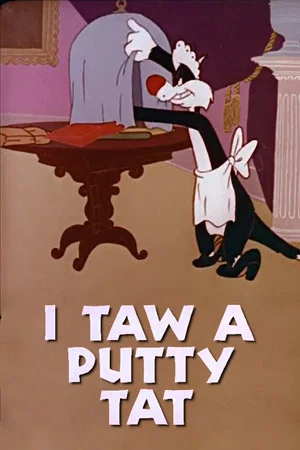 Постер: I Taw a Putty Tat