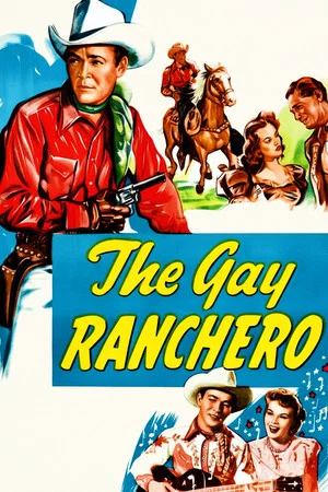 Постер: The Gay Ranchero