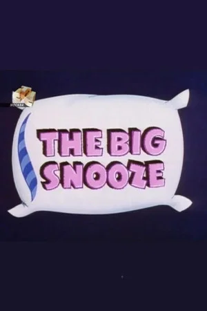 Постер: The Big Snooze