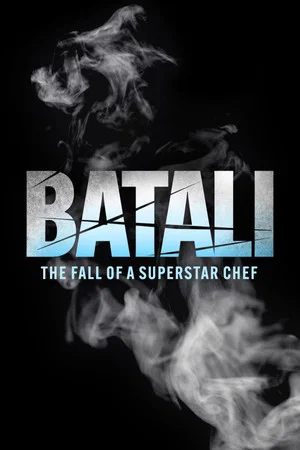 Постер: Batali: The Fall of a Superstar Chef