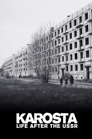 Постер: Karosta: Life After the USSR