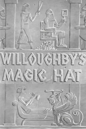 Постер: Willoughby's Magic Hat