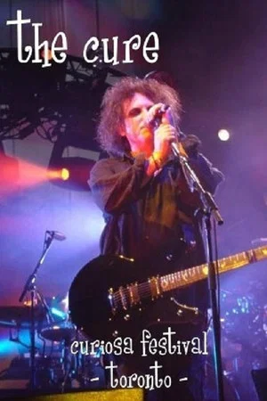 Постер: The Cure - Curiosa Festival