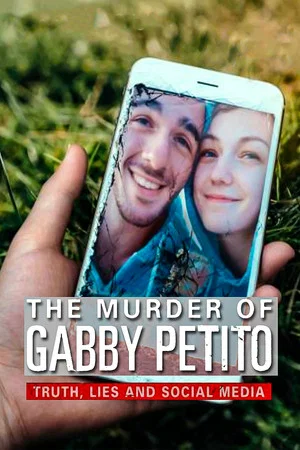 Постер: The Murder of Gabby Petito: Truth, Lies and Social Media