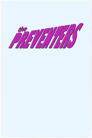 Постер: The Preventers