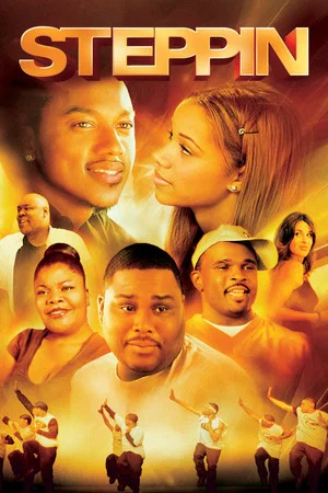 Постер: Steppin: The Movie