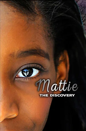 Постер: Mattie the Discovery