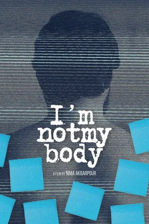 Постер: I'm Not My Body