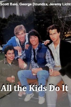 Постер: All The Kids Do It
