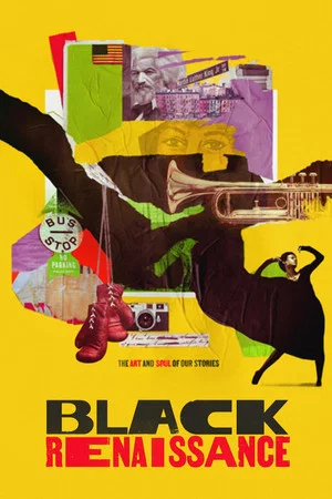 Постер: Black Renaissance: The Art and Soul of Our Stories