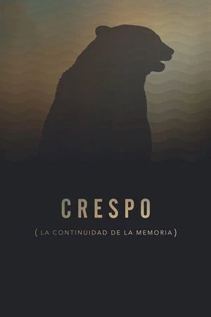 Постер: Crespo (La continuidad de la memoria)