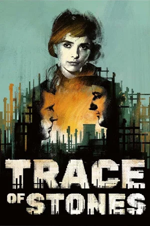 Постер: Trace of Stones