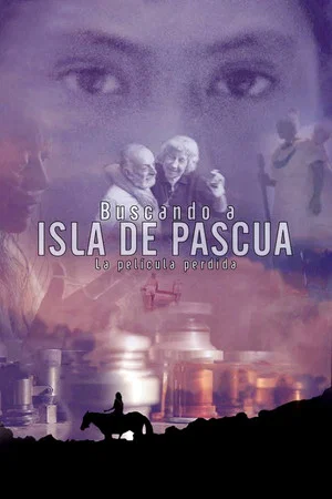 Постер: Buscando Isla de Pascua, la película perdida