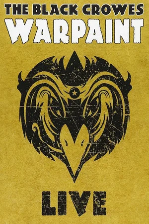 Постер: The Black Crowes - Warpaint Live