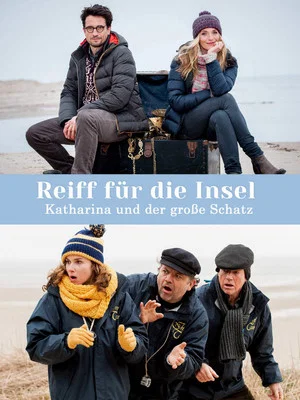 Постер: Reiff für die Insel - Katharina und der große Schatz