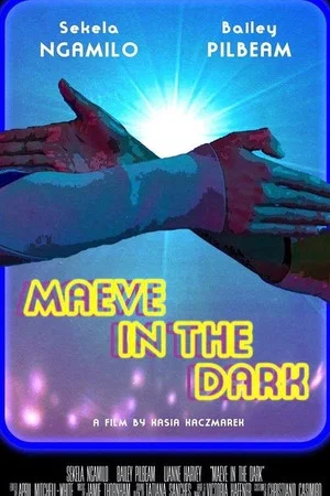 Постер: Maeve in the Dark