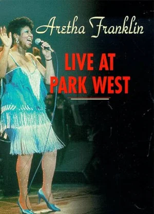 Постер: Aretha Franklin - Live at Park West 1985