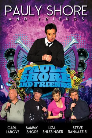 Постер: Pauly Shore & Friends