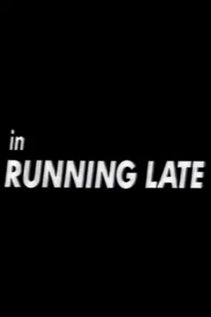 Постер: Running Late