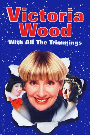 Постер: Victoria Wood with All the Trimmings