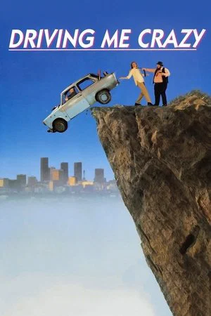 Постер: Driving Me Crazy