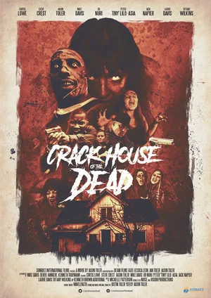 Постер: Crack House of the Dead