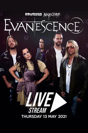 Постер: Evanescence - Driven To Perform Livestream