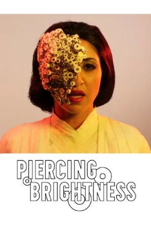 Постер: Piercing Brightness