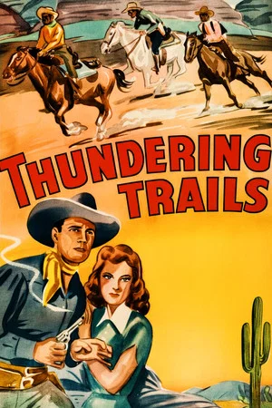Постер: Thundering Trails