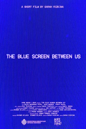 Постер: The Blue Screen Between Us