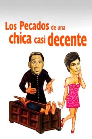 Постер: Los pecados de una chica casi decente