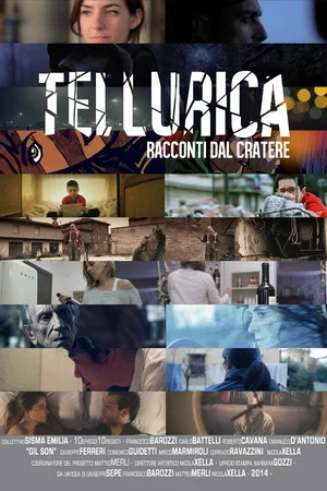Постер: Tellurica - Racconti dal cratere