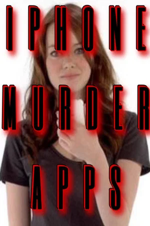 Постер: iPhone Murder Apps