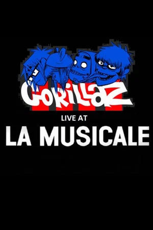 Постер: Gorillaz: Plastic Beach Live at La Musicale