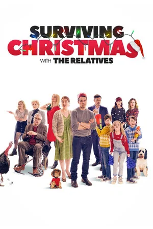 Постер: Surviving Christmas with the Relatives