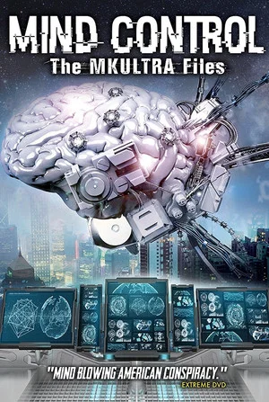 Постер: Mind Control: The MKULTRA Files