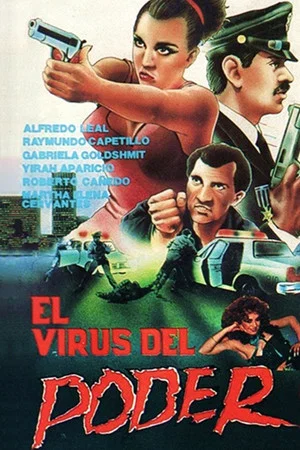 Постер: El virus del poder