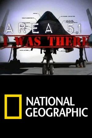 Постер: AREA 51: I Was There