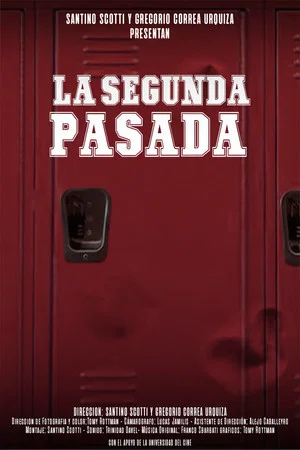 Постер: La Segunda Pasada